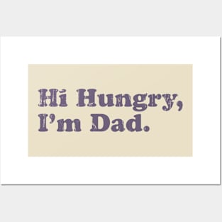 Hi Hungry, I'm Dad // Vintage Style Posters and Art